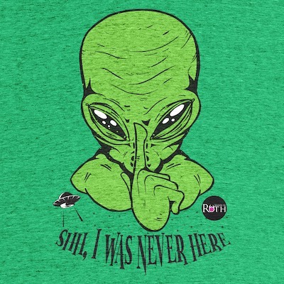 I was never here alien shirt